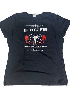 Fruit of the Loom Womens 3XL Black If You Fib I Will Paddle Nurse Funny T Shirt